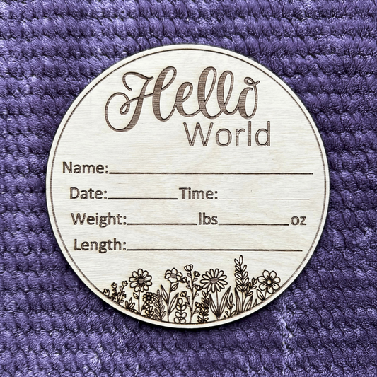 Hello World Announcement Sign